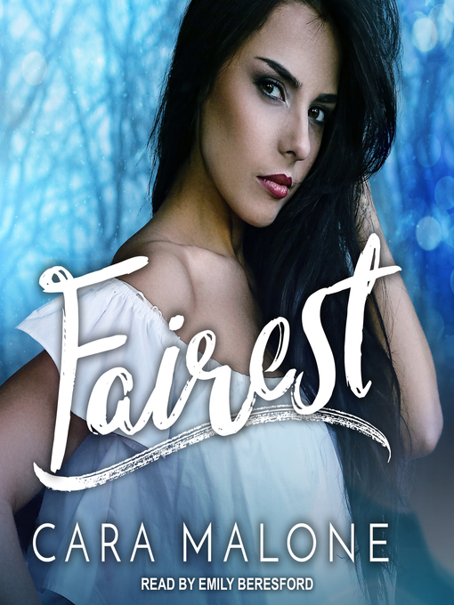 Title details for Fairest by Cara Malone - Available